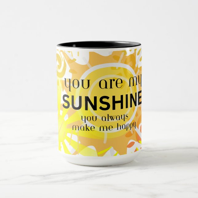 you  are my sunshine mug . coffee mug (Center)