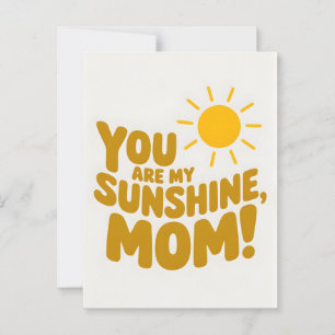 You Are My Sunshine Mum! Mother's Day Postcard