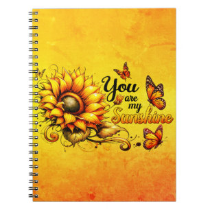 You are my sunshine notebook