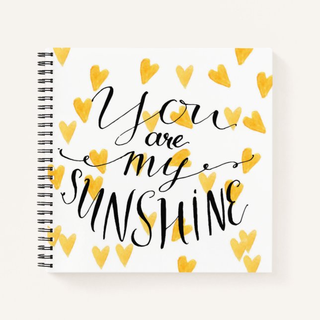 You Are My Sunshine Notebook (Front)