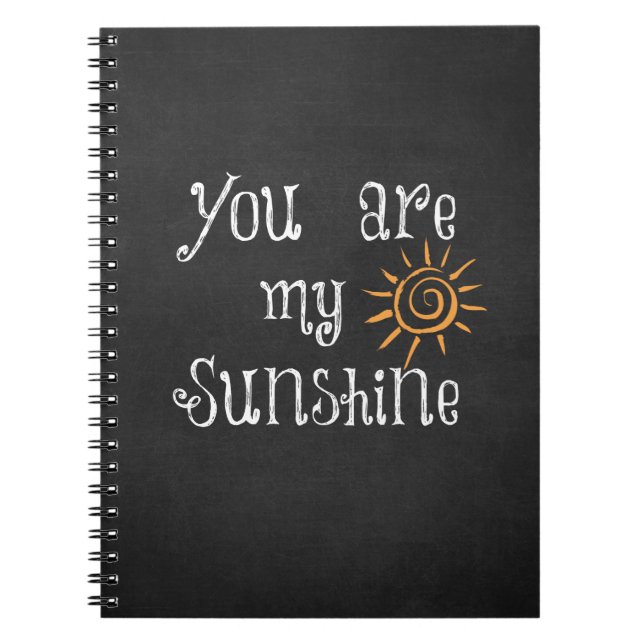 You are My Sunshine Notebook (Front)