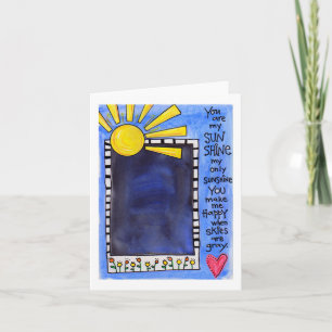 You are my Sunshine  notecard