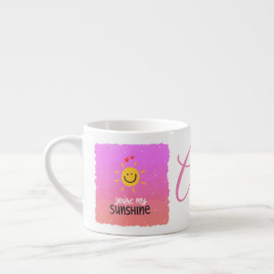 You are my sunshine - Personalise Espresso Cup