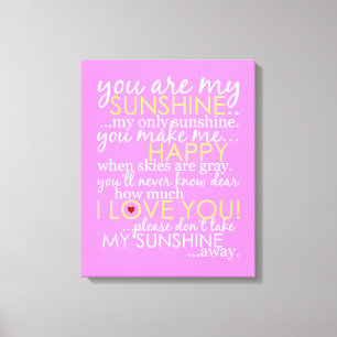 You Are My Sunshine - Pink - Wrapped Canvas