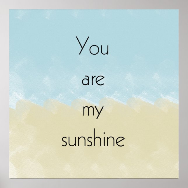 You Are My Sunshine Poster (Front)