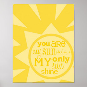 "you are my sunshine" poster print