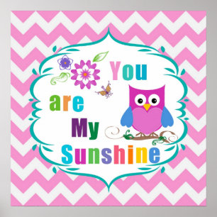 You Are My Sunshine Poster Print