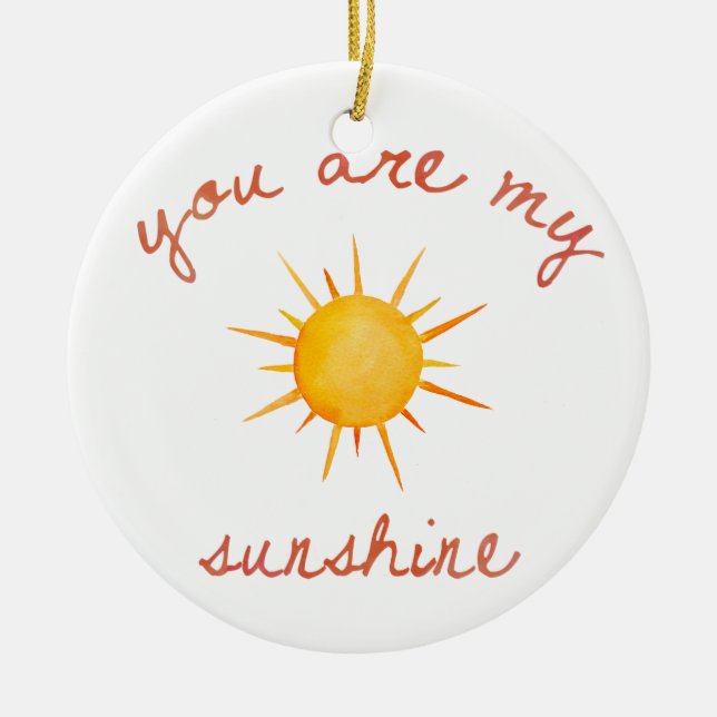 You Are My Sunshine Quote Art Ceramic Tree Decoration (Front)