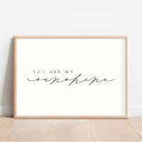 You Are My Sunshine Script Nursery Decor Poster