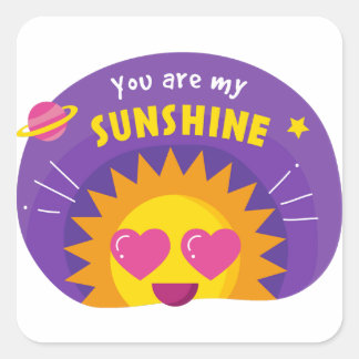 You are my sunshine square sticker