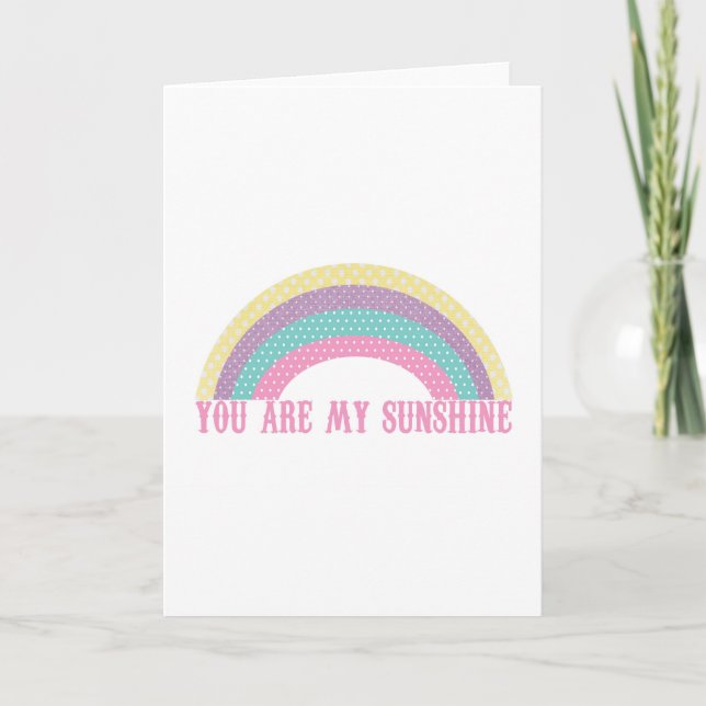 You Are my Sunshine stationery Rainbow Note Card (Front)
