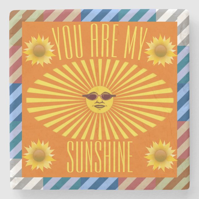 You Are My Sunshine Stone Coaster (Front)