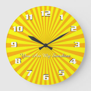 You are my sunshine Sunburst Sunshine Large Clock