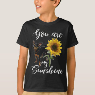 You Are My Sunshine Sunflower Min Pin Mom T-Shirt