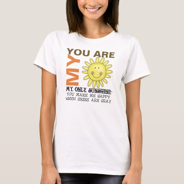You Are My Sunshine T-Shirt (Front)