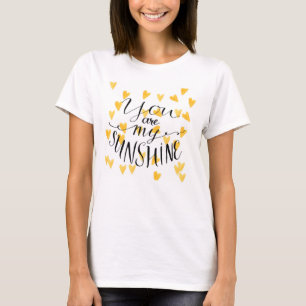 You Are My Sunshine T-Shirt