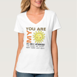 You Are My Sunshine T-Shirt