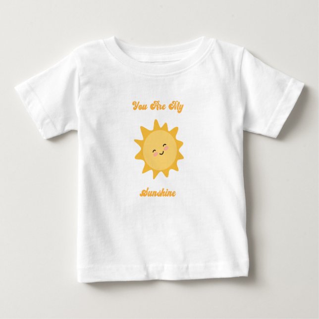 You Are My Sunshine T-shirt (Front)