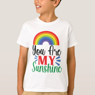 You Are My Sunshine T-Shirt