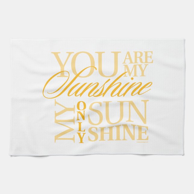 You Are My Sunshine Tea Towel (Horizontal)