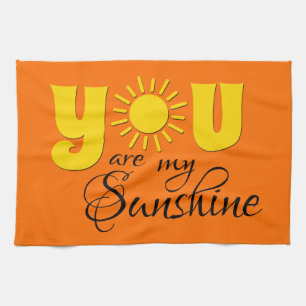 You are my sunshine tea towel
