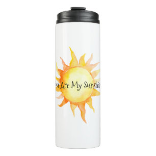 You Are My Sunshine Thermal Tumbler