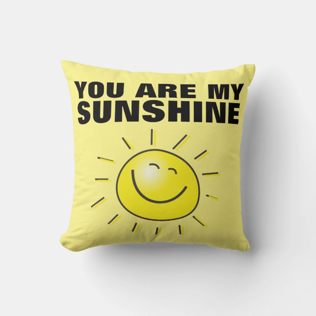 YOU ARE MY SUNSHINE THROW PILLOWS (Front)