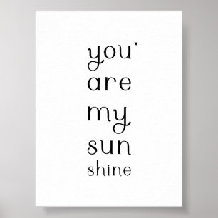 You are my sunshine - valentine poster