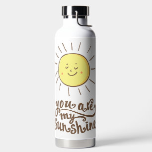 You Are My Sunshine Water Bottle