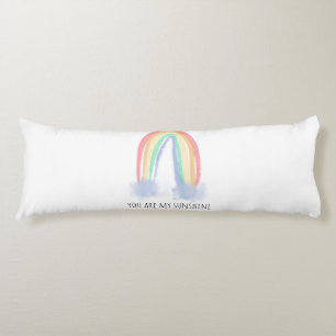 You are my sunshine watercolor painted rainbow  body cushion