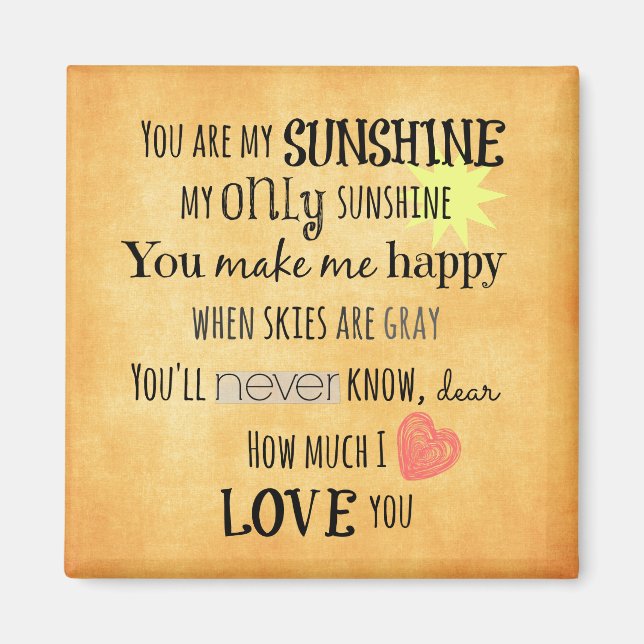 You are my Sunshine Word Art Typography Magnet (Front)