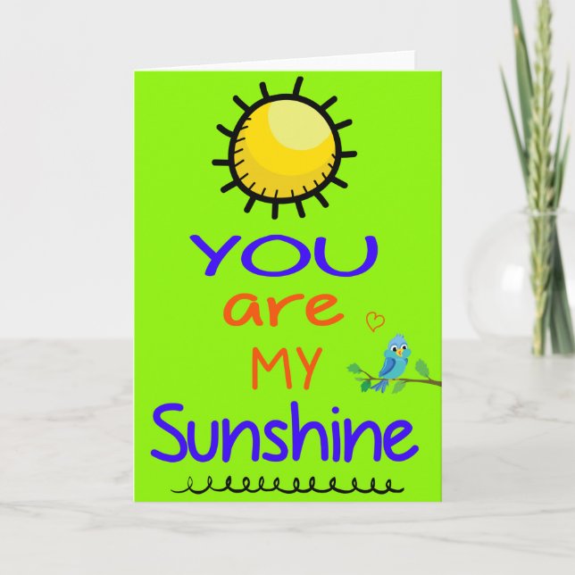 You are my sunshine - words of encouragement card (Front)