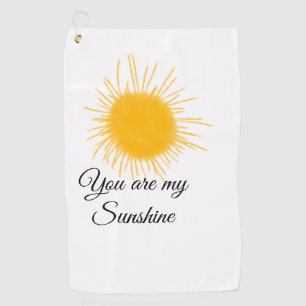 you are my sunshine yellow orange sun rays add nam golf towel