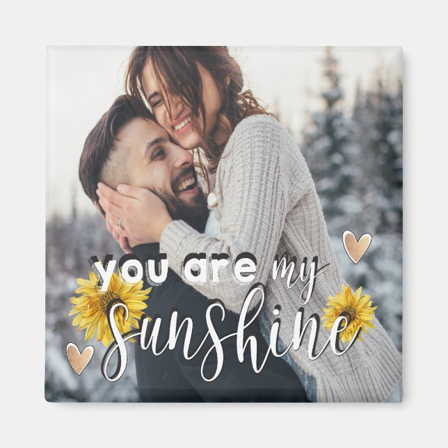 You Are My Sunshine Yellow Sunflower Photo Magnet (Front)