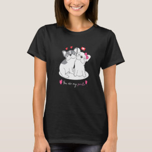 You Are My Sweetie Outfit For Loved Ones T-Shirt