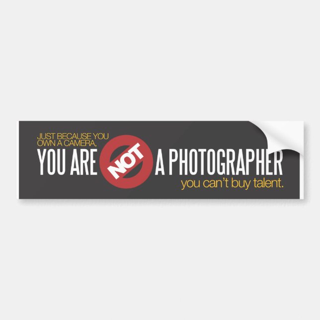 You Are Not a Photographer Sticker (Front)