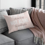 You Are Not Alone Girl Positive Motivation Quote  Decorative Cushion<br><div class="desc">You Are Not Alone Girl Positive Motivation Quote</div>