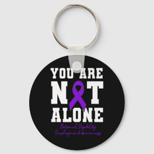 You Are Not Alone National Disability Employment A Key Ring