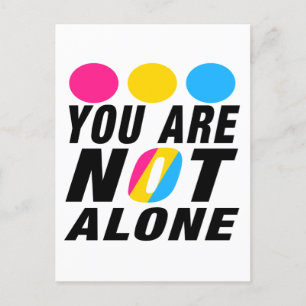 You are not alone   Pansexual Pride Postcard
