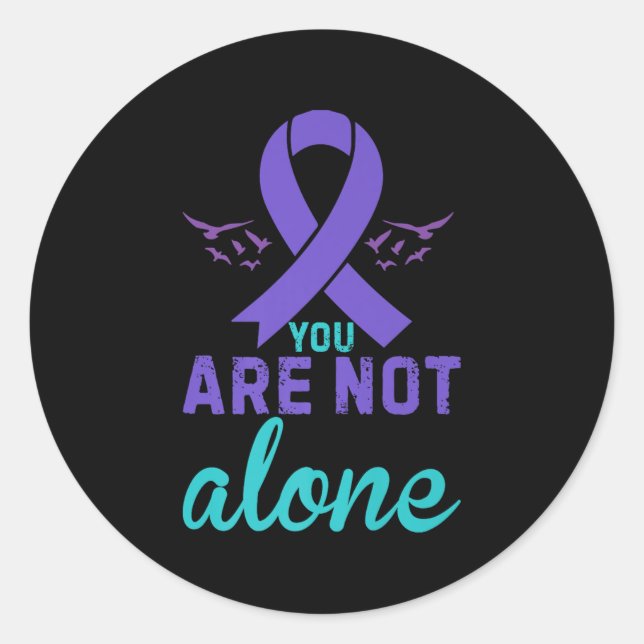 You Are Not Alone Premium  Classic Round Sticker (Front)