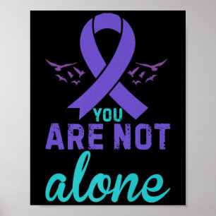 You Are Not Alone Premium  Poster