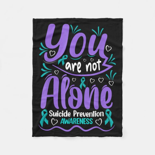 You Are Not Alone Prevention Awareness Fleece Blanket (Front)