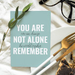 You Are Not Alone Remember Inspiration Mint Holiday Card<br><div class="desc">You Are Not Alone Remember Inspiration Mint</div>