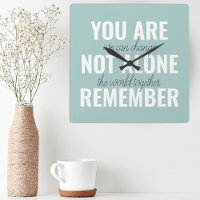 You Are Not Alone Remember Inspiration Mint