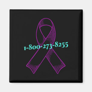 You Are Not Alone, Suicide Awareness  Magnet
