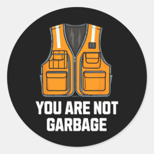 You Are Not Garbyge Trump Wearing Vest  Classic Round Sticker