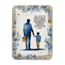 You are not just my father