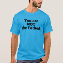 You are NOT the father! 