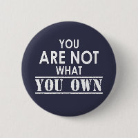 You Are Not What You Own