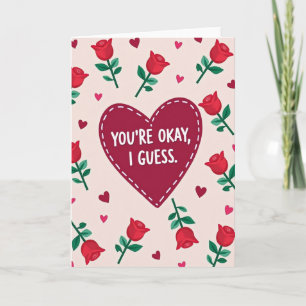 You Are Okay Funny Card